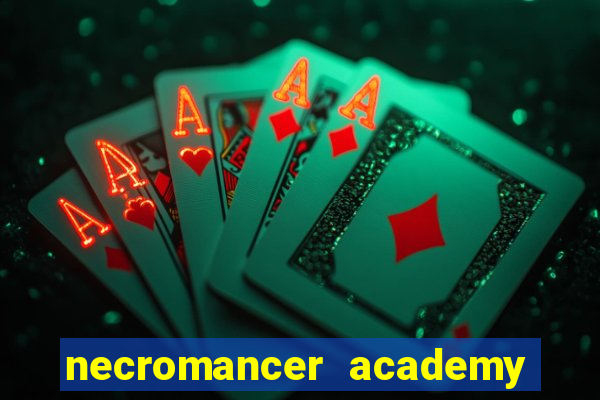 necromancer academy and the genius summoner 98